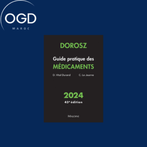 DOROSZ GUIDE PRATIQUE DES MEDICAMENTS 2024, 43E ED