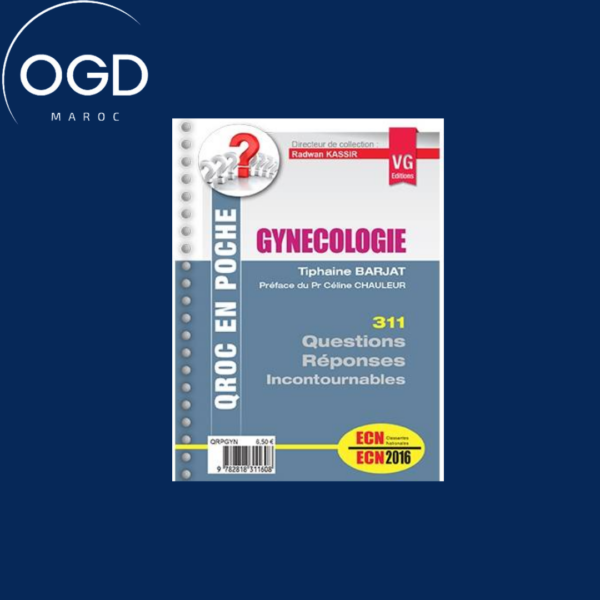 Gynécologie : 311 questions-réponses incontournables : ECN 2016