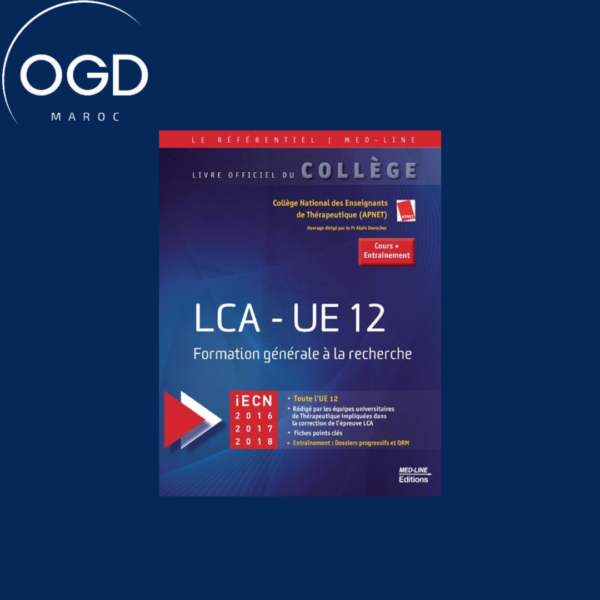 LCA, UE 12 : formation generale a la recherche : iECN 2016, 2017, 2018, cours + entrainement