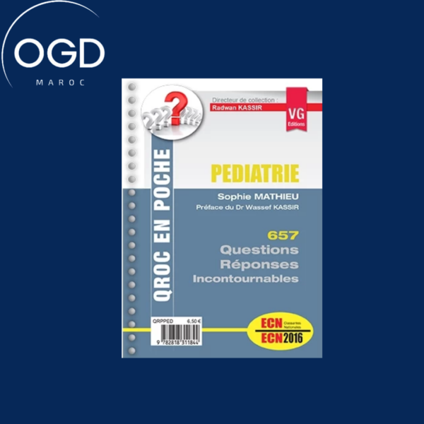 Pédiatrie : 657 questions-réponses incontournables