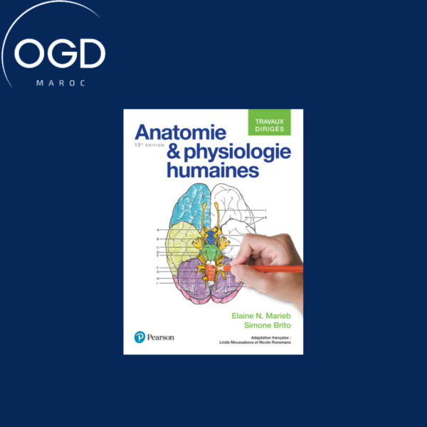 ANATOMIE ET PHYSIOLOGIE 12E ED TRAVAUX DIRIGES