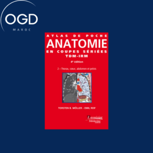 ATLAS DE POCHE ANATOMIE EN COUPES SÉRIÉES-TDM-IRM