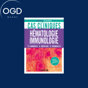 CAS CLINIQUES EN HEMATOLOGIE ET IMMUNOLOGIE PREPA PHARMA