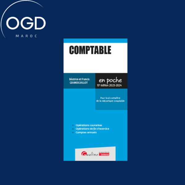 COMPTABLE - POUR TOUT CONNAITRE DE LA MECANIQUE COMPTABLE