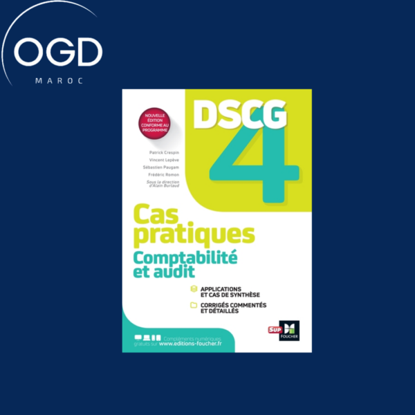 DSCG 4 - COMPTABILITE ET AUDIT - CAS PRATIQUES