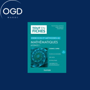 EXERCICES ET METHODES DE MATHEMATIQUES L1 - 2E ED.