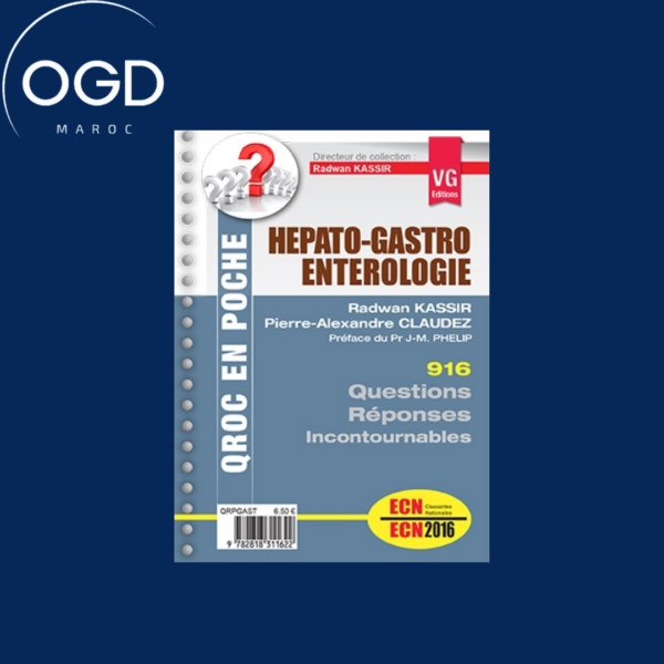 Hépato-gastro-entérologie : 916 questions-réponses incontournables