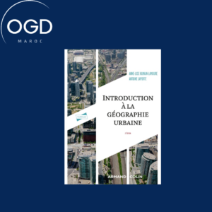 INTRODUCTION A LA GEOGRAPHIE URBAINE - 2E ED.