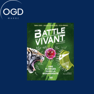 LA BATTLE DU VIVANT - UNE PLONGEE DANS LA BIODIVERSITE