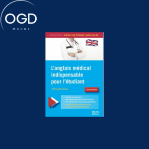 L’ANGLAIS MEDICAL INDISPENSABLE POUR L’ETUDIANT