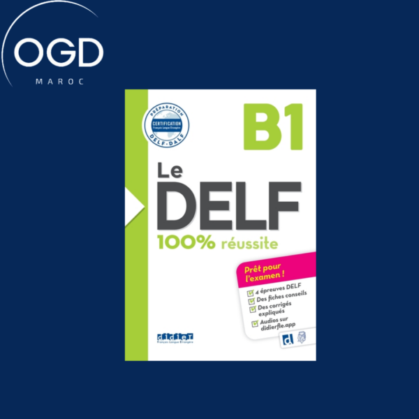 LE DELF 100% REUSSITE B1 - LIVRE + DIDIERFLE.APP