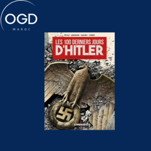 LES 100 DERNIERS JOURS D'HITLER - ONE SHOT - LES 100 DERNIERS JOURS D'HITLER