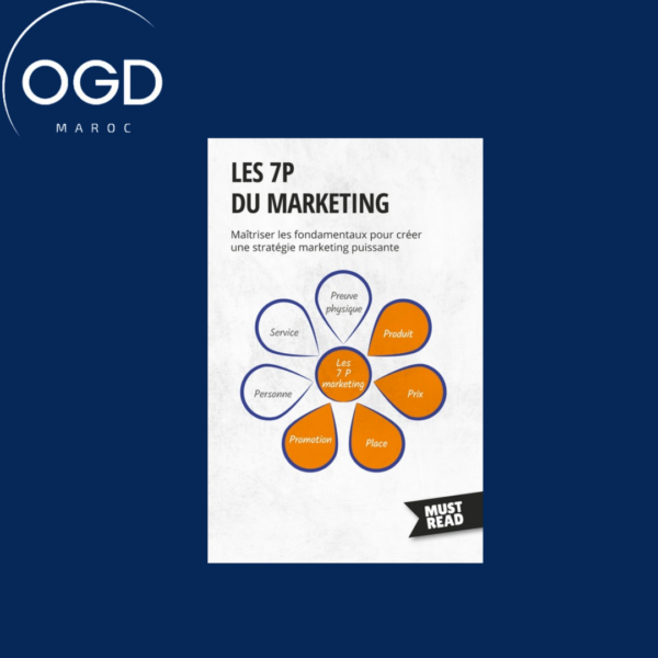 LES 7P DU MARKETING - MAITRISER LES FONDAMENTAUX POUR CREER UNE STRATEGIE MARKETING PUISSANTE