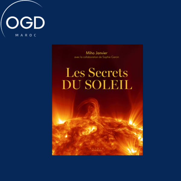 LES SECRETS DU SOLEIL