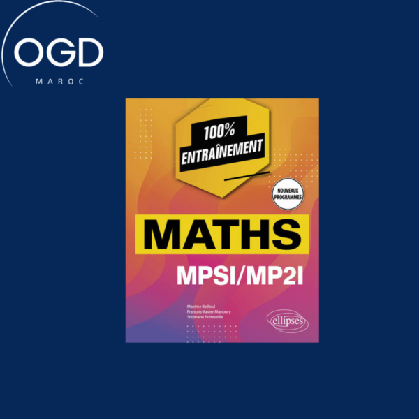 MATHEMATIQUES MPSIMP2I - NOUVEAUX PROGRAMMES