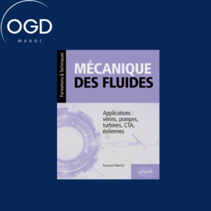 MECANIQUE DES FLUIDES - APPLICATIONS VERINS, POMPES, TURBINES, CTA, EOLIENNES