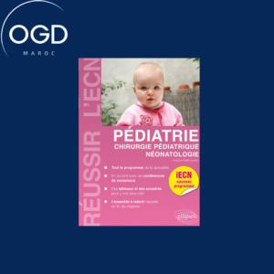 PEDIATRIE, CHIRURGIE PEDIATRIQUE, NEONATOLOGIE