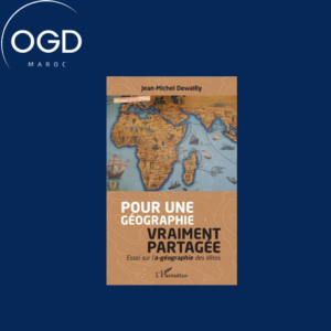 POUR UNE GEOGRAPHIE VRAIMENT PARTAGEE - ESSAI SUR L'A-GEOGRAPHIE DES ELITES