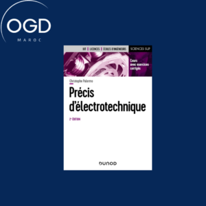 PRECIS D'ELECTROTECHNIQUE - 2E ED. - COURS AVEC EXERCICES CORRIGES