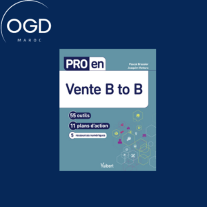 PRO EN VENTE B TO B - 56 OUTILS ET 11 PLANS D'ACTION