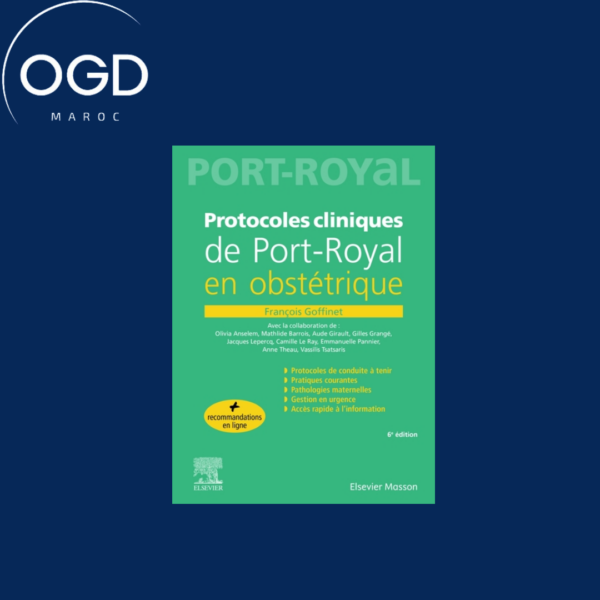 PROTOCOLES CLINIQUES DE PORT-ROYAL EN OBSTETRIQUE