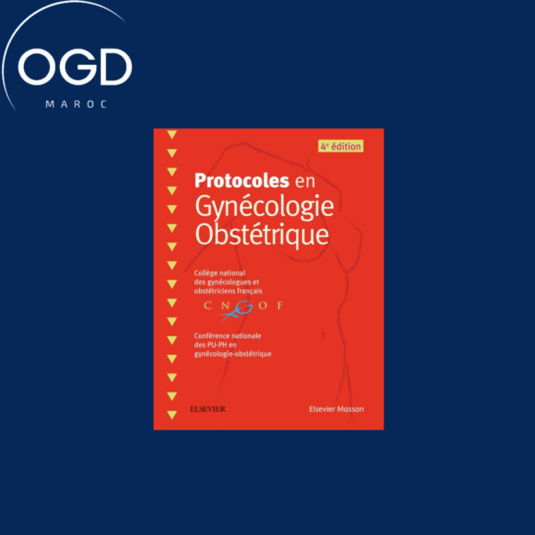 PROTOCOLES EN GYNECOLOGIE OBSTETRIQUE