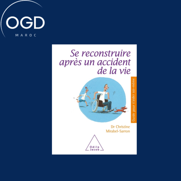 SE RECONSTRUIRE APRES UN ACCIDENT DE VIE