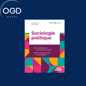 SOCIOLOGIE POLITIQUE - L'ESSENTIEL POUR COMPRENDRE LE SUJET, UNE ANALYSE CLAIRE ET ACCESSIBLE