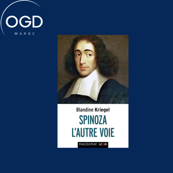 SPINOZA, L'AUTRE VOIE