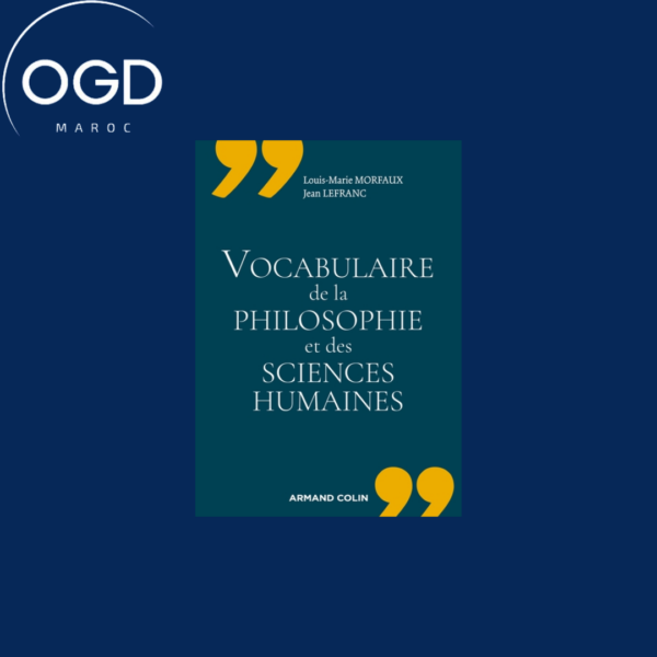 VOCABULAIRE DE LA PHILOSOPHIE ET DES SCIENCES HUMAINES