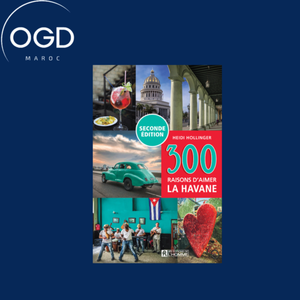 300 RAISONS D'AIMER LA HAVANE - NOUVELLE EDITION