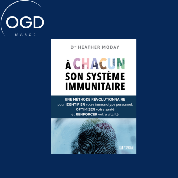 A CHACUN SON SYSTEME IMMUNITAIRE