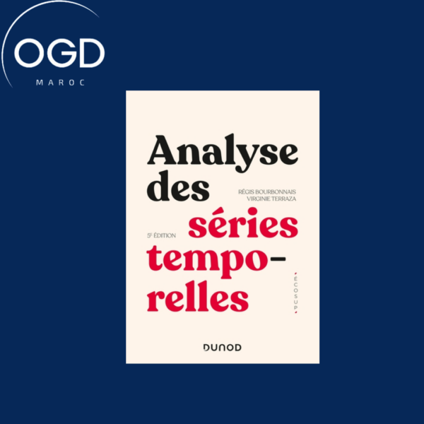 ANALYSE DES SERIES TEMPORELLES - 5E ED.