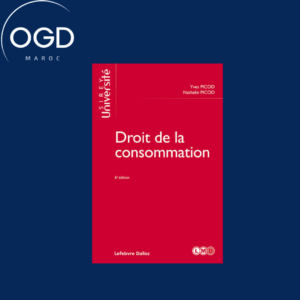 DROIT DE LA CONSOMMATION. 6E ED.