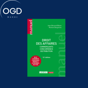 DROIT DES AFFAIRES - COMMERCANTS - CONCURRENCE - DISTRIBUTION. INCLUS LA REFORME DE L'ENTREPRENEUR I