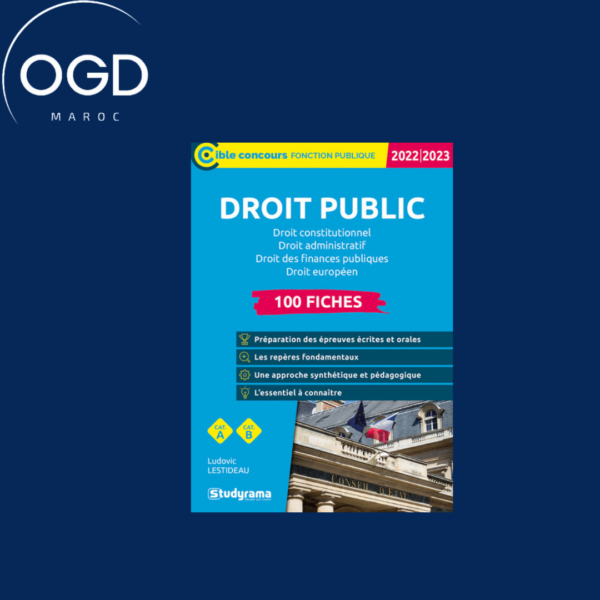 DROIT PUBLIC 100 FICHES - DROIT CONSTITUTIONNEL, DROIT ADMINISTRATIF, DROIT DES FINANCES PUBLIQUES