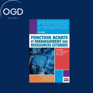 FONCTION ACHATS ET MANAGEMENT DES RESSOURCES EXTERNES - DEVELOPPEZ VOTRE CAPITAL HUMAIN POUR TRANSFO