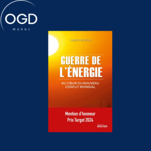 GUERRE DE L'ENERGIE - AU COEUR DU NOUVEAU CONFLIT MONDIAL