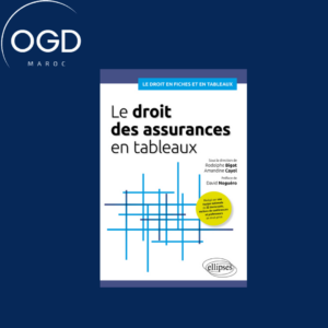 LE DROIT DES ASSURANCES EN TABLEAUX