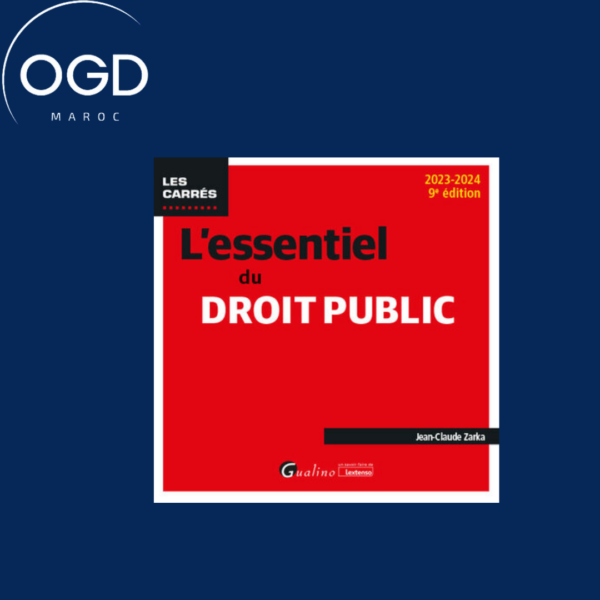 L'ESSENTIEL DU DROIT PUBLIC - TOUT LE PROGRAMME DES CONCOURS DE CATEGORIES A ET B