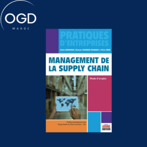 MANAGEMENT DE LA SUPPLY CHAIN MODE D'EMPLOI - PREFACE DE STEPHANE CREN