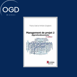 MANAGEMENT DE PROJET 2 (2 ED.) - APPROFONDISSEMENTS