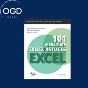 101 MEILLEURS TRUCS ET ASTUCES EXCEL EDITION PREMIUM COULEUR - FORMULES, TABLEAUX, FORMAT, MACROS,