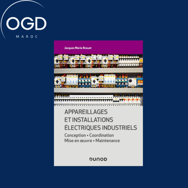 APPAREILLAGES ET INSTALLATIONS ELECTRIQUES INDUSTRIELS