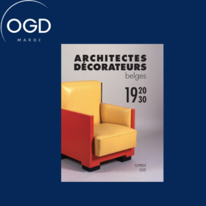 ARCHITECTES DECORATEURS BELGES 1920-1930