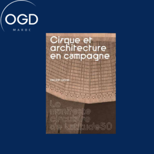 CIRQUE ET ARCHITECTURE EN CAMPAGNE