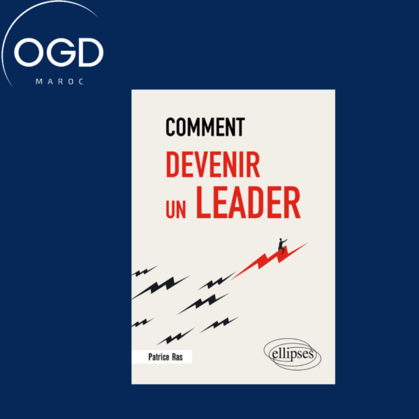 COMMENT DEVENIR UN LEADER