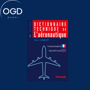 DICTIONNAIRE TECHNIQUE DE L'AERONAUTIQUE FREN ENFR