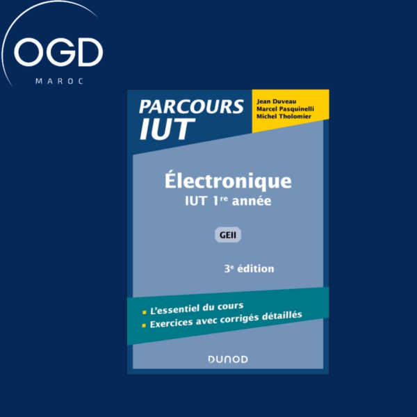 ELECTRONIQUE - 3E ED - IUT 1RE ANNEE GEII