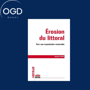 EROSION DU LITTORAL - POUR UNE ORGANISATION RENOUVELEE